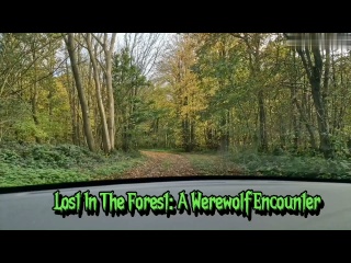 yourgirlnextdoor2024 - lost in the forest a werewolf encount
